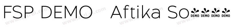 FSP DEMO   Aftika So字体转换